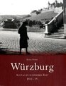 Wrzburg Alltag in schwerer Zeit 193345