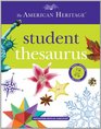 The American Heritage Student Thesaurus