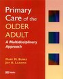Primary Care of the Older Adult A Multidisciplinary Approach
