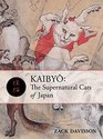 Kaibyo The Supernatural Cats of Japan