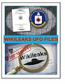 WikiLeaks UFO Files Hidden UFO  ALIEN Secrets
