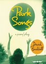 Park Songs A Poem/Play