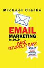Email Marketing in 2019 Made  Easy  Easy