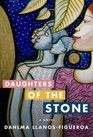 Daughters of the Stone A Novel