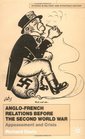 AngloFrench Relations Before the Second World War Appeasement and Crisis