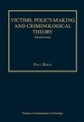 Victims Policymaking and Criminological Theory