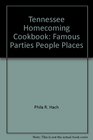 Tennessee Homecoming Cookbook Famous Parties People Places