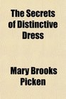 The Secrets of Distinctive Dress