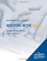 The Complete Writer Level 1 Workbook for Writing With Ease