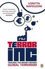 Terror Inc Tracing the Money Behind Global Terrorism