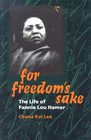 For Freedom's Sake The Life of Fannie Lou Hamer