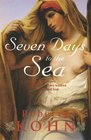 Seven Days to the Sea An Epic Novel of the Exodus