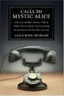 Calls to Mystic Alice
