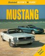 Illustrated Mustang Buyer's Guide (Motorbooks International Illustrated Buyer's Guide)