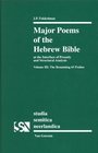 Major Poems of the Hebrew Bible At the Interface of Prosody and Structutal Analysis the Remaining 65 Psalms