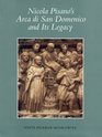 Nicola Pisano's Arca Di San Domenico and Its Legacy