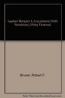 Applied Mergers and Acquisitions Textbook and Student Workbook