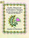 Early American Embroidery Designs An 1815 Manuscript Album With over 190 Patterns