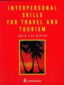 Interpersonal Skills for Travel and Tourism