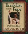 Breakfast With the Pope Daily Readings