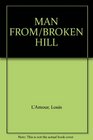The Man from the Broken Hills (Talon and Chantry, Bk 4)
