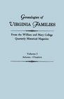 Genealogies of Virginia Families Volume 1