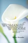 Woman of Wisdom Lessons for Living from the Book of Proverbs