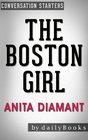 Conversation Starters The Boston Girl A Novel by Anita Diamant