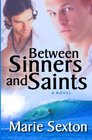 Between Sinners and Saints