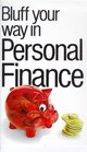 Bluff Your Way in Personal Finance Pb