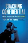 Coaching Confidential Inside the Fraternity of NFL Coaches