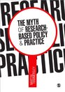 The Myth of ResearchBased Policy and Practice