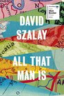 All That Man Is Shortlisted for the Man Booker Prize 2016