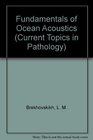 Fundamentals of Ocean Acoustics