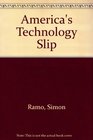 America's Technology Slip