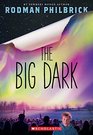 The Big Dark