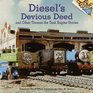 Diesel's Devious Deed and Other Thomas the Tank Engine Stories (Pictureback(R))