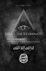 ISIS vs the Illuminati The War for a New World Order