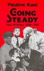 Going Steady Film Writings 19681969