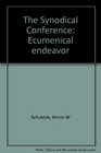 The Synodical Conference Ecumenical endeavor