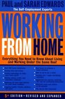 Working from Home Everything You Need to Know About Living and Working Under the Same Roof