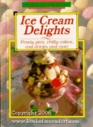 Ice Cream Delights (Favorite All Time Recipes Series)