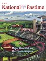 The National Pastime 2022 Major Research About the Minor Leagues