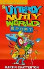 Utterly Nutty World of Sport