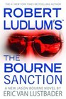Robert Ludlum's The Bourne Sanction (Jason Bourne, Bk 6)