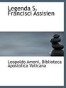 Legenda S Francisci Assisien