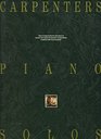 Carpenters piano solos: New arrangements for solo piano of twenty-two classic Carpenters compositions complete with chord symbols