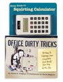 Office Dirty Tricks