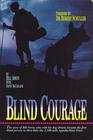 Blind Courage (Official Guides to the Appalachian Trail)