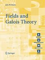 Fields and Galois Theory